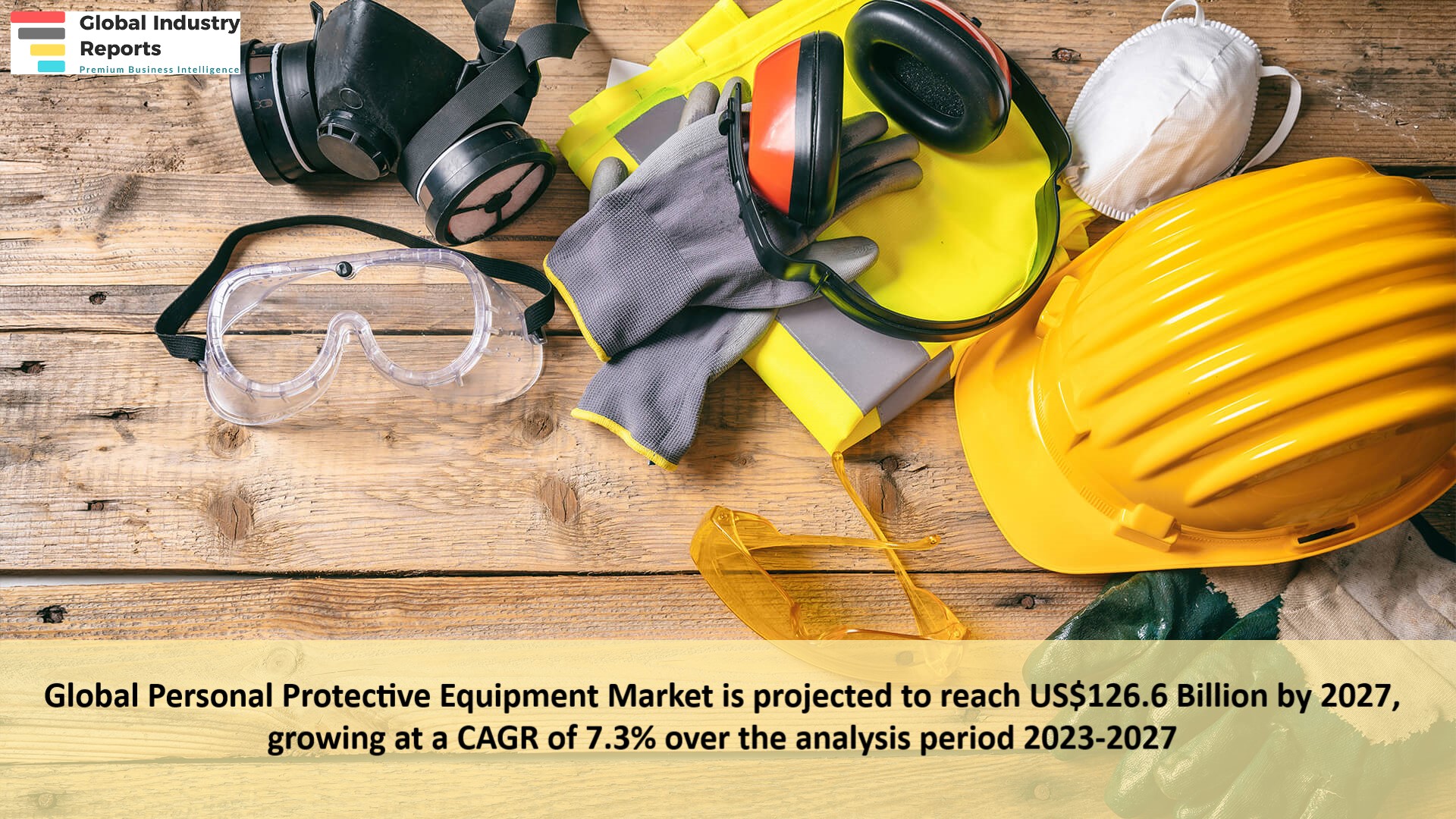 Personal Protective Equipment Market 2023